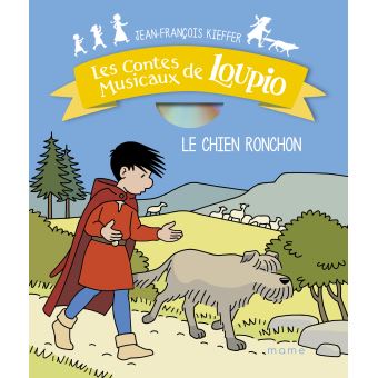 Un nouveau conte musical de Loupio qui part à l'aventure avec le chien Ronchon.